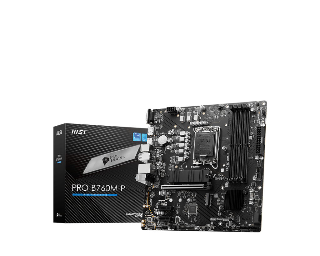 MSI - PRO B760M-P - Processor family Intel - Processor socket  LGA1700 - DDR5 DIMM - Memory slots 4 - Supported hard disk drive interfaces 	SATA, M.2 - Number of SATA connectors 4 - Chipset Intel B760 - mATX